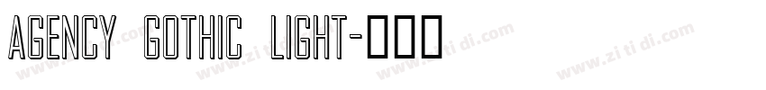 Agency Gothic Light字体转换